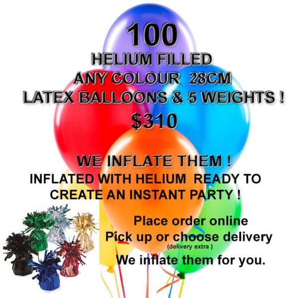 100 Helium Balloons & 10 weights Inflated Special